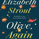 Olive, Again by Strout. Elizabeth 9780812986471_d05764af-3f39-4caa-8989-4650025a2f80