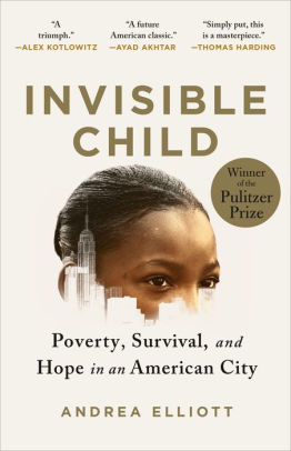 Invisible Child by Elliott, Andrea 9780812986952_36660e74-9219-414f-bd19-43fc9fba9868