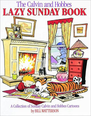 The Calvin And Hobbes Lazy Sunday Book by Watterson. Bill 9780836218527_464edc76-4811-4e23-bf72-bc2a31085ea4