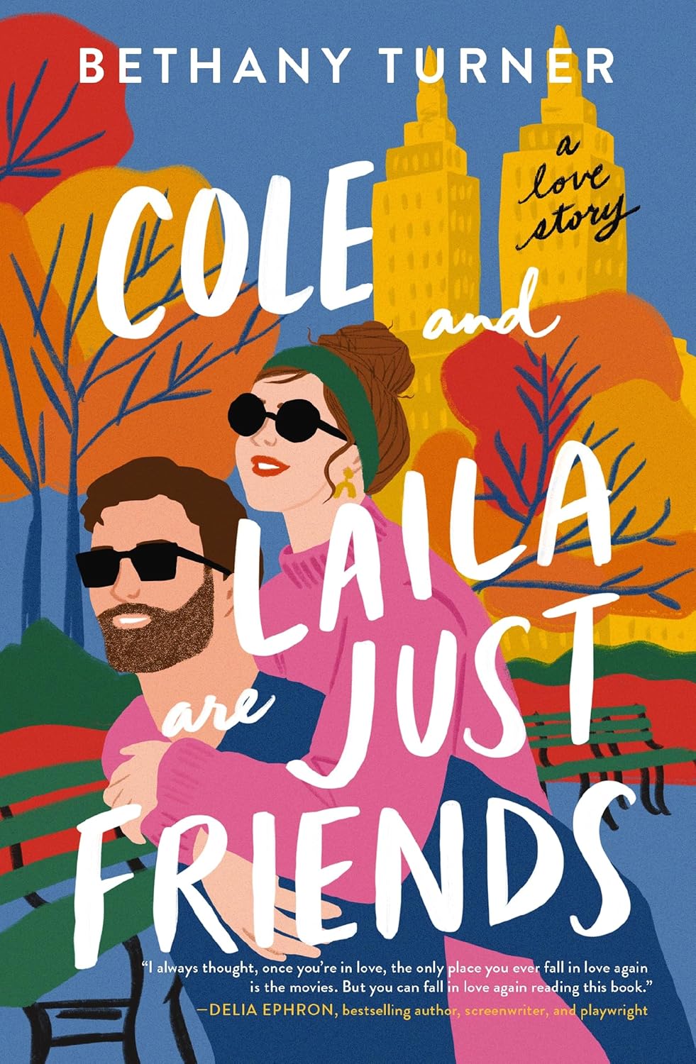 Cole & Laila Are Just Friends 9780840706904