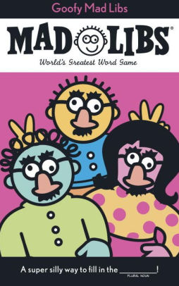 Goofy Mad Libs: World's Greatest Party Game by Price. Roger ; Stern. Leonard 9780843100594_f079fa99-5b0e-4c43-be00-0ebe14de910b