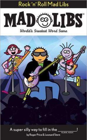 Rock 'N' Roll Mad Libs: World's Greatest Word Game by Price. Roger ; Stern. Leon 9780843126952_3becb313-e486-46c2-aac4-45e6a5a2cdcb