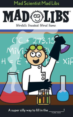 Mad Scientist Mad Libs: World's Greatest Word Game by Mad Libs 9780843180572_dd13e3a2-75cd-4a1a-93a4-7d9cce7c91eb