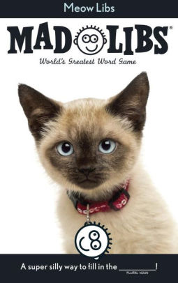 Meow Libs: World's Greatest Word Game by Mad Libs 9780843182927_0f2b4d51-c534-4b6f-961f-53f32ece98c2
