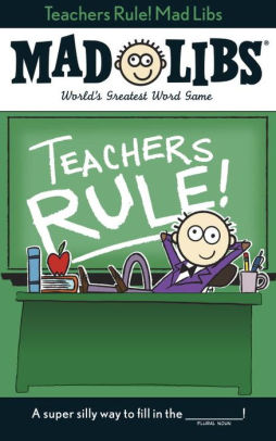 Teachers Rule! Mad Libs by Marchesani. Laura 9780843183344_ff33d691-a928-4f0e-984d-37cb1df6d23f