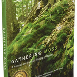 Gathering Moss: A Natural And Cultural History Of Mosses by Kimmerer. Robin Wall 9780870714993_3