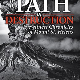 In The Path Of Destruction: Eyewitness Chronicles Of Mount St. Helens by Waitt. 20 9780874223231