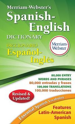Merriam-Websters Spanish-English Dictionary 9780877798248_063e3eaf-3a11-4380-b795-77edbafc77e1