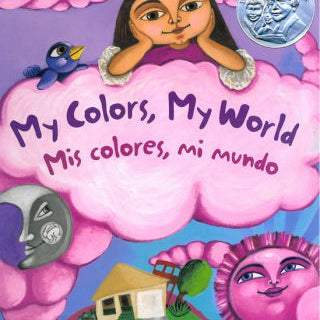 My Colors, My World: Mis Colores, Mi Mundo by Gonzalez. Maya Christina ; Gonzale 9780892392780_84d0fb2b-8cad-4fb8-a1ee-7d98ceed8ee0
