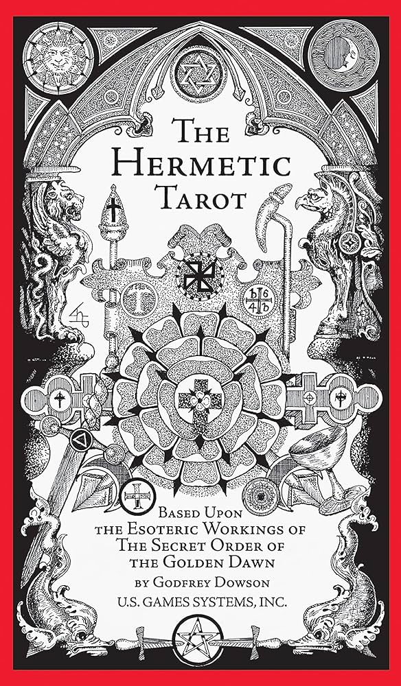 The Hermetic Tarot by Dowson. Godfrey 9780913866924