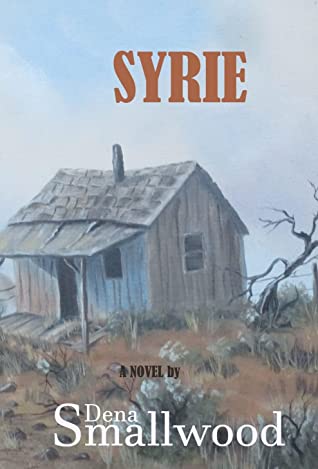 Syrie: A Novel (Syrie Book One) by Smallwood. Dena 9780966076141_fe05d0c4-87b3-43f0-8127-2b4976d887ba