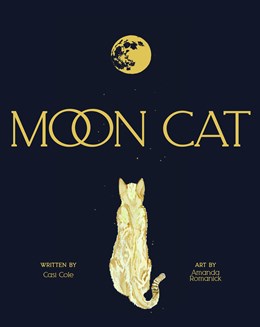 Moon Cat by Cole. Casi; Romanick. Amanda 9781223189239
