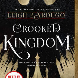 Crooked Kingdom by Bardugo. Leigh 9781250076977_e2666b18-10a5-4aaa-bee5-0719050412e0