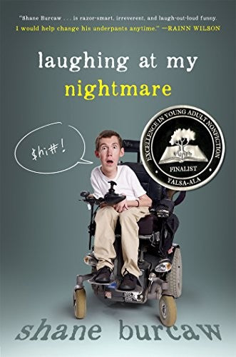 Laughing At My Nightmare by Burcaw, Shane 9781250080103_6e60653d-b30e-423a-8b9c-e3d03cadf8c3