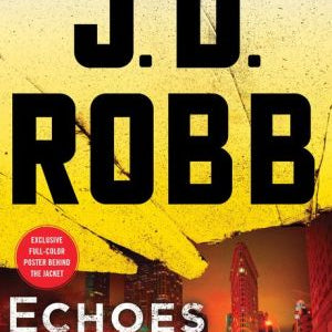 Echoes In Death Robb. J D 9781250123114_c778a1ce-c77c-4943-8247-f2014306db73