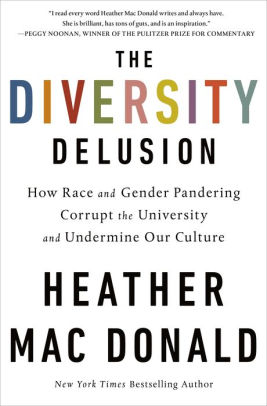 The Diversity Delusion by Mac Donald. Heather 9781250200914_c41dcb1e-c559-423e-b311-435fedc42d07