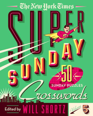 The New York Times Super Sunda by New York Times 9781250221889_161017e9-9f55-4259-868d-d9fa590e86ce