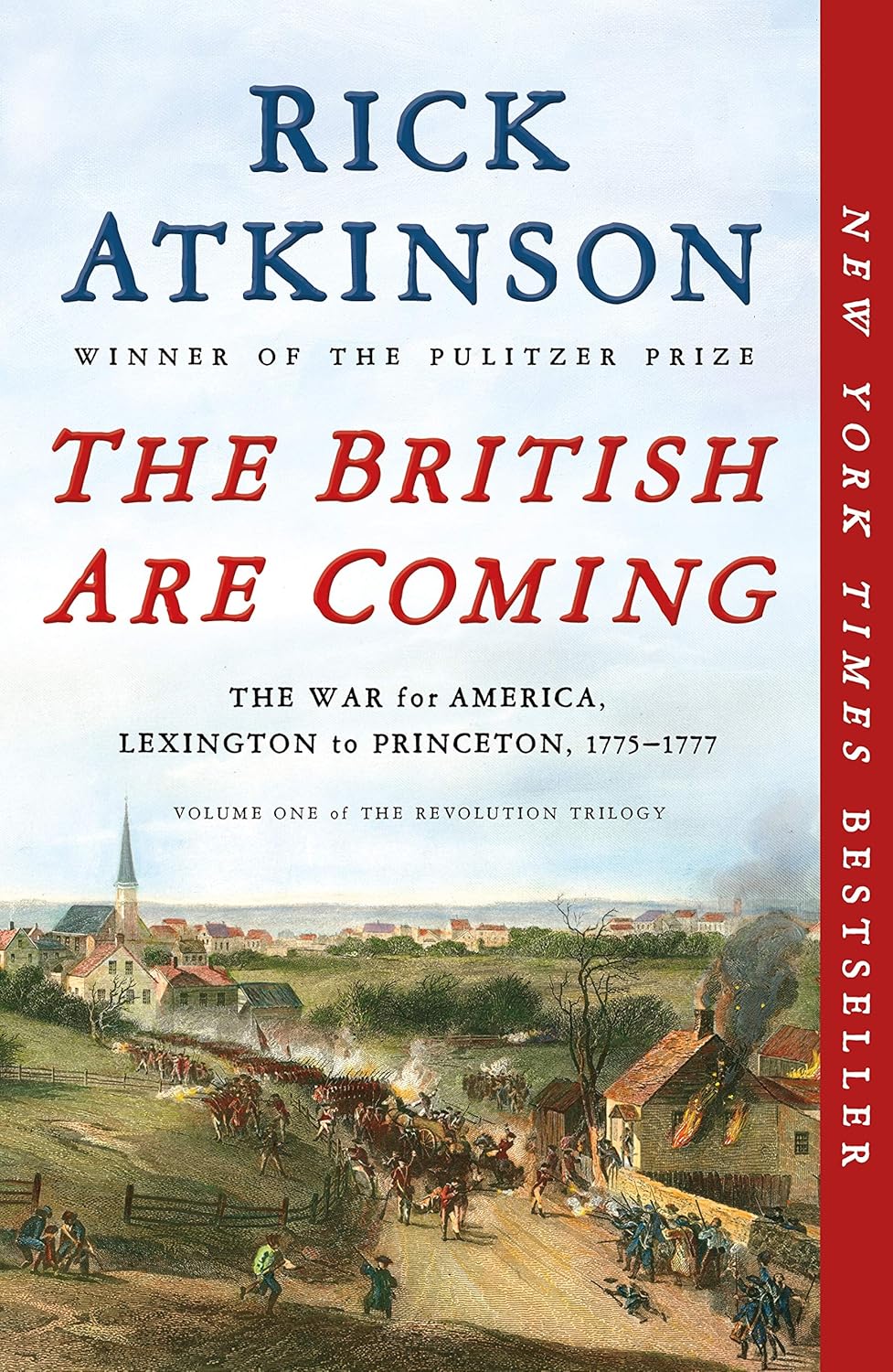 The British Are Coming: The War For America by Atkinson. Rick 9781250231321