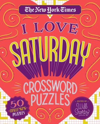 The New York Times I Love Satu by New York Times ; Shortz. Will 9781250235800_3944eafb-9999-4b1c-a665-1cda7059bf04