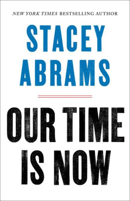 Our Time Is Now by Abrams. Stacey 9781250257703_8520f450-7e1d-4a18-9cad-ce39db7c74f3