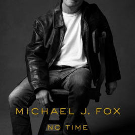 No Time Like The Future by Fox. Michael J. 9781250265616_25b6bdaa-260d-44d0-a9d6-62c72af80dea