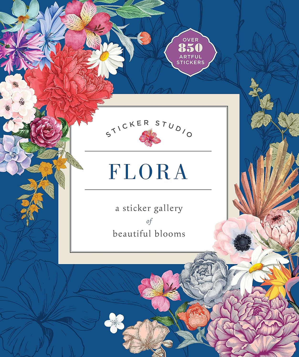 Sticker Studio: Flora: A Sticker Gallery Of Beautiful Blooms by Standish. Chloe 9781250279477