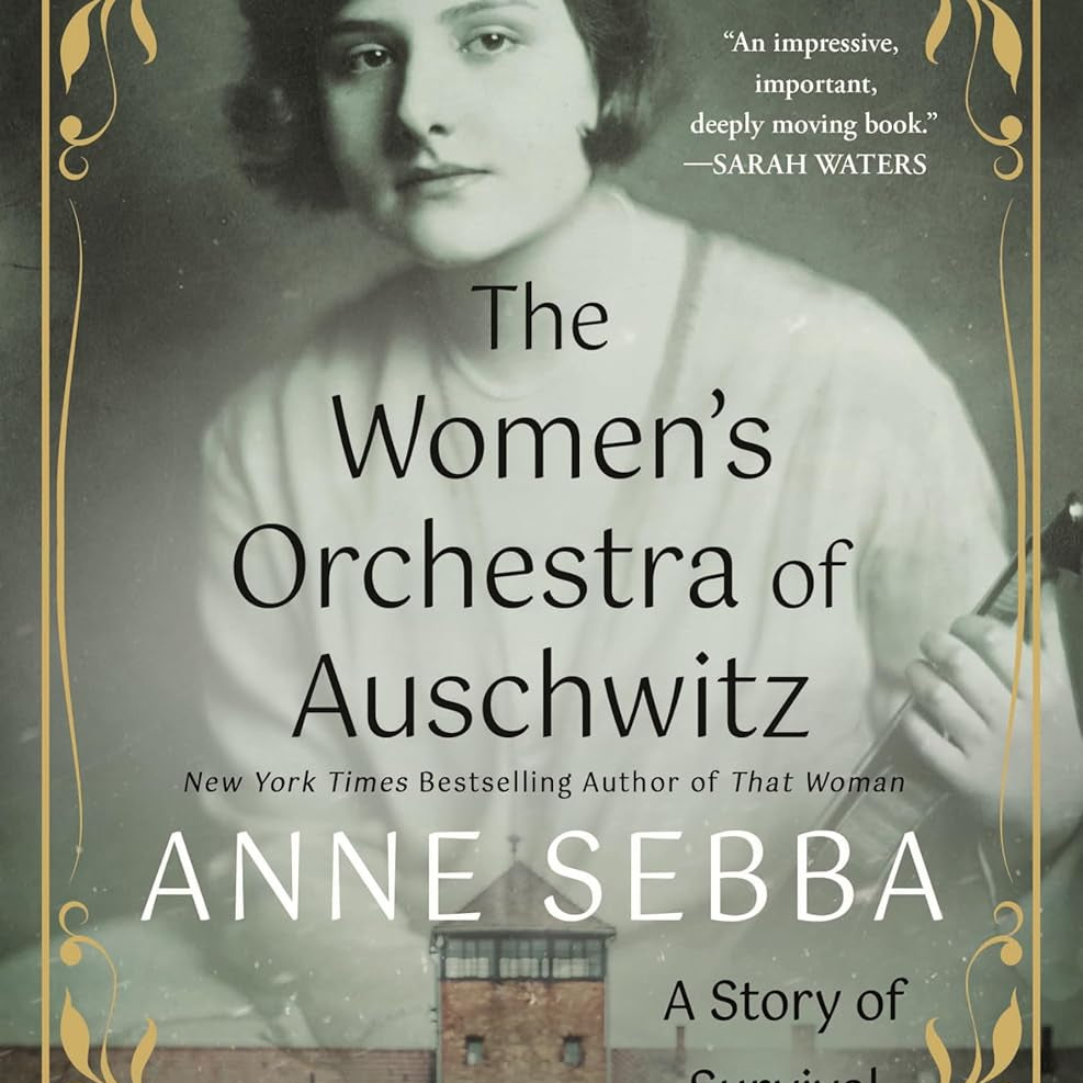 The Women's Orchestra Of Auschwitz: A Story Of Survival by Sebba. 9781250287595