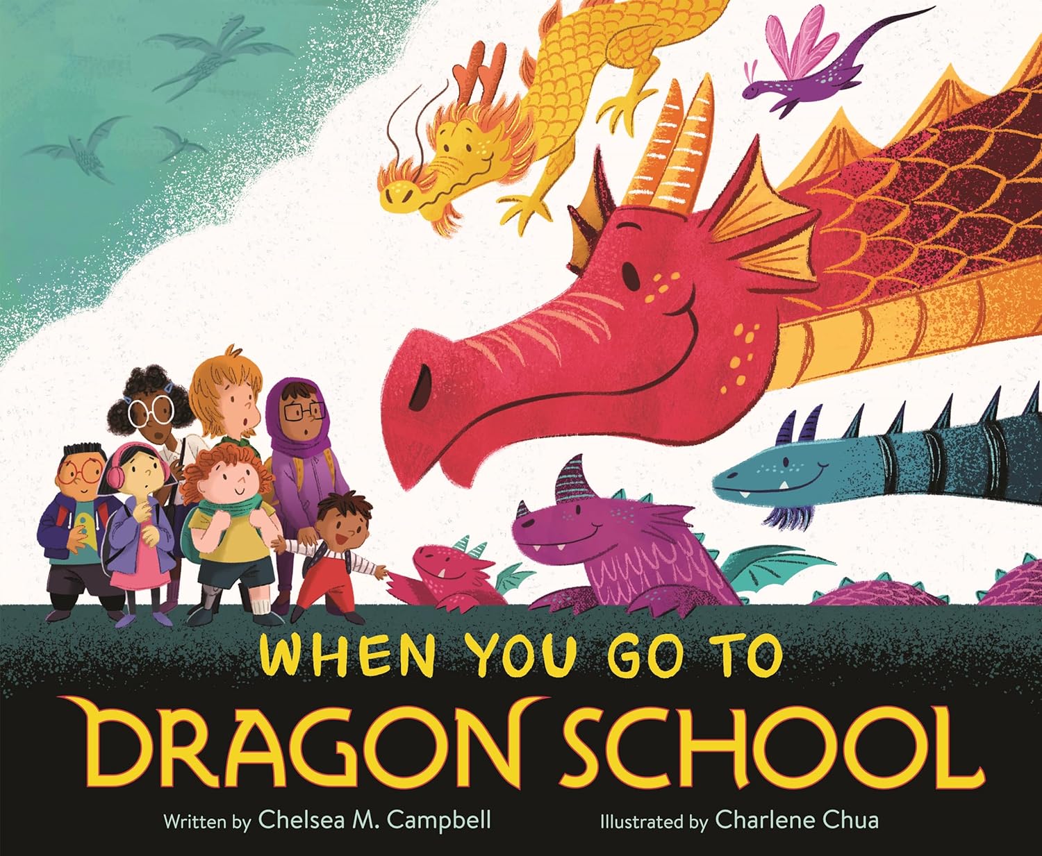 When You Go To Dragon School by Campbell. Chelsea M. 9781250293015