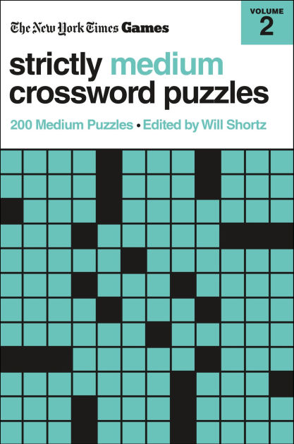 The New York Times Strictly Medium Crossword Puzzles: 200 Medium Puzzles by New 20 9781250324894
