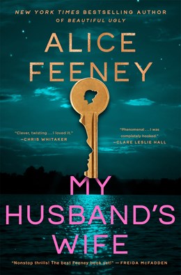 My Husband's Wife by Feeney. Alice 20 9781250337818