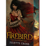 FIREBIRD: SPECIAL EDITION (THE FIRE THAT BINDS #1) - CROSS. JULIETTE 9781250339942