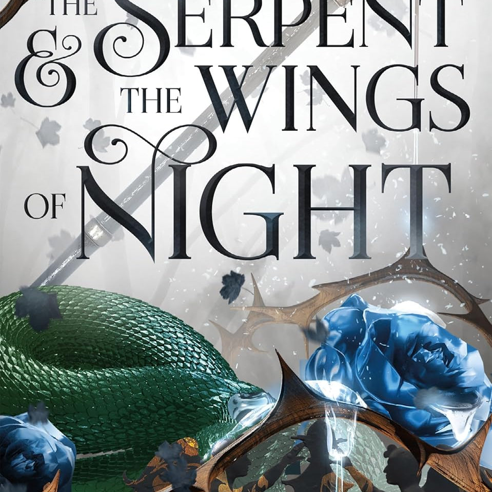 THE SERPENT & THE WINGS OF NIGHT (THE CROWNS OF NYAXIA #1) - BROADBENT. CARISSA Jerrol's Supplies