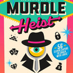 Murdle Heist: 56 Clever Capers To Crack With Logic By Karber. G. T. 20 9781250350725