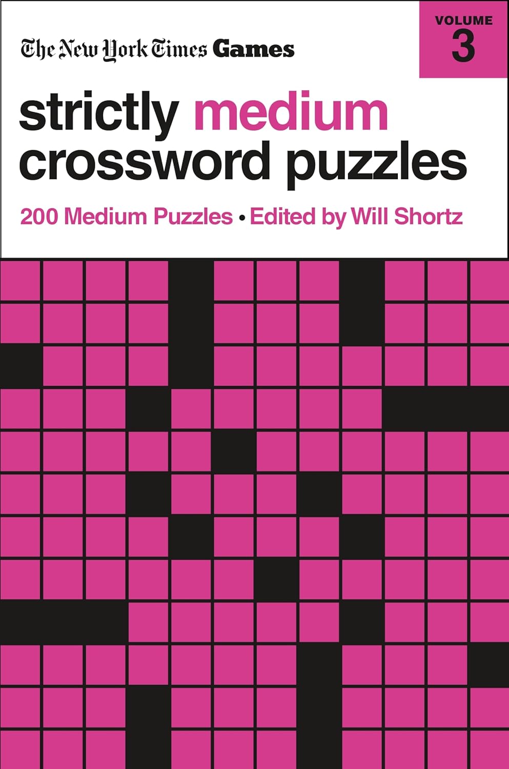 The New York Times Strictly Medium Crossword Puzzles: 200 Medium Puzzles by New 20 9781250352118