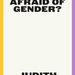 Who's Afraid Of Gender? by Butler. Judith 9781250371911