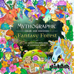 Mythographic Fantasy Forest Coloring Book by Attanasio. Fabiana 9781250373274