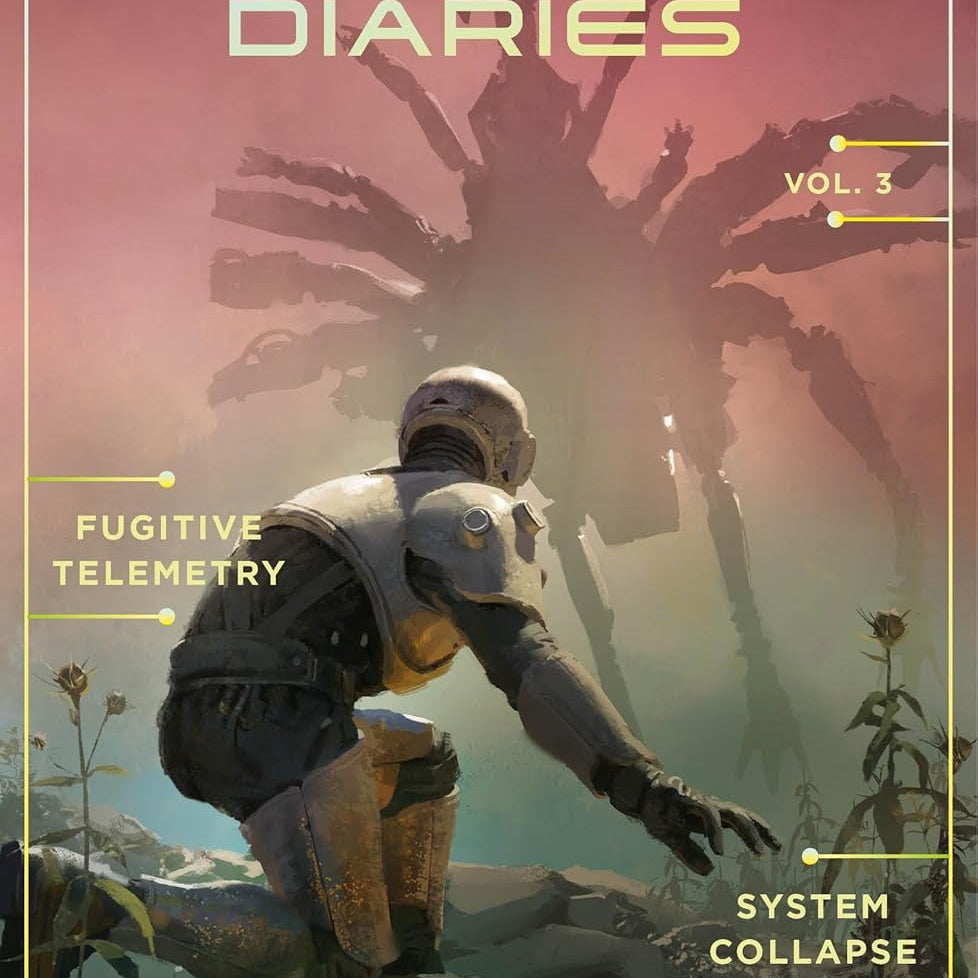 The Murderbot Diaries Vol. 3 by Wells. Martha 9781250389848
