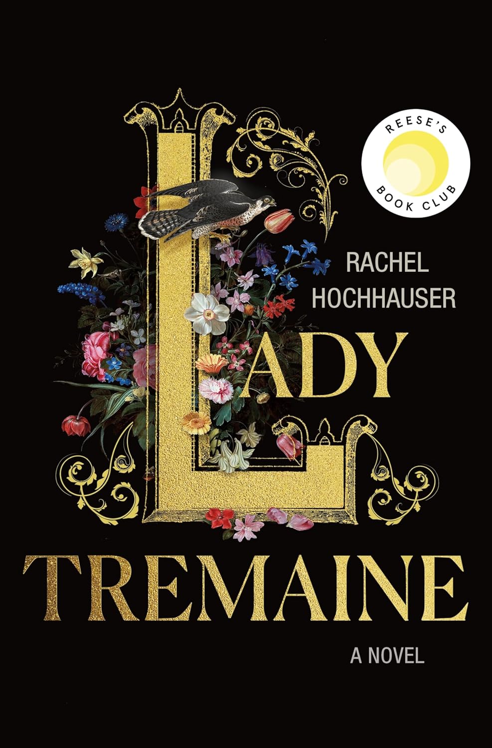 Lady Tremaine: A Novel by Hochhauser. Rachel 20 9781250396341
