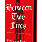 Between Two Fires by Buehlman. Christopher 20 9781250439208