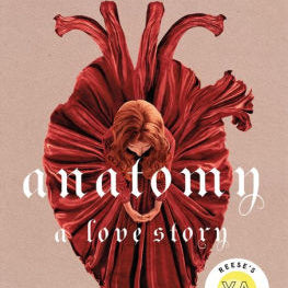 Anatomy: A Love Story by Schwartz. Dana 9781250774156_43a39c2a-d377-42a3-a735-aadfee4650be