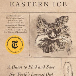 Owls Of The Eastern Ice by Slaght. Jonathan C. 9781250798718_c3594645-1946-48b0-988d-25a184a3841f