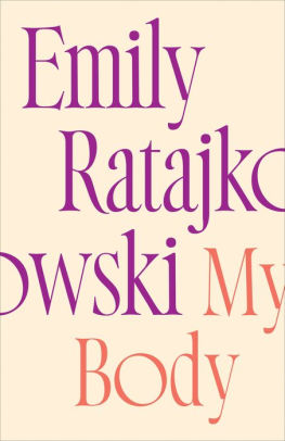 My Body by Ratajkowski. Emily 9781250817860_475f8c8e-ddae-48f7-92e0-0a3eaf2e8569