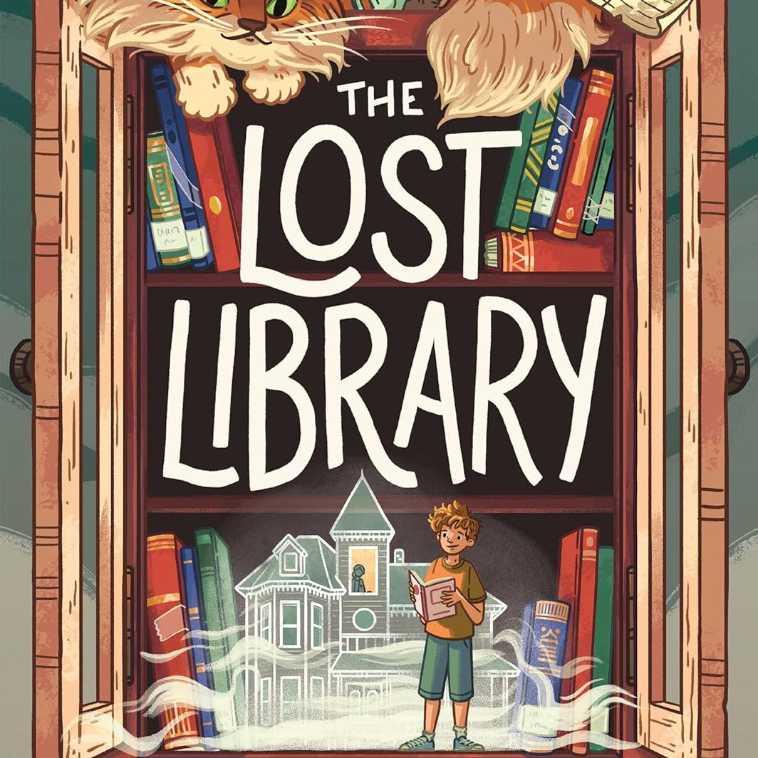 The Lost Library by Stead. Rebecca; Mass. Wendy 9781250838834