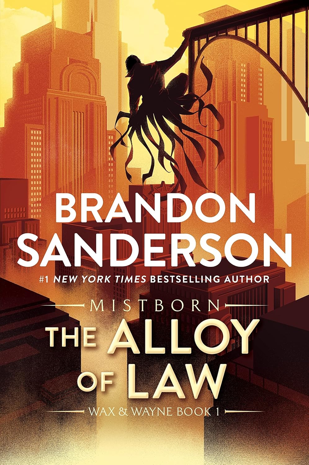 THE ALLOY OF LAW (THE MISTBORN SAGA #4) - SANDERSON. BRANDON 20 9781250860002