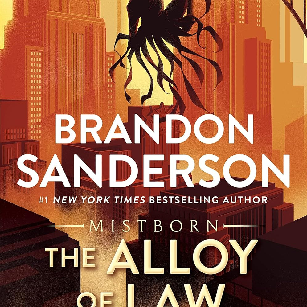 THE ALLOY OF LAW (THE MISTBORN SAGA #4) - SANDERSON. BRANDON 20 9781250860002