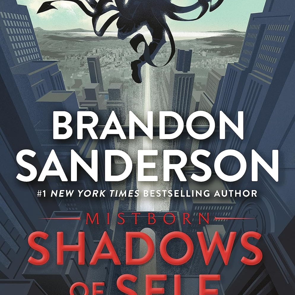 SHADOWS OF SELF (THE MISTBORN SAGA #5) - SANDERSON. BRANDON 20 9781250860019
