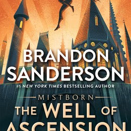 THE WELL OF ASCENSION (THE MISTBORN SAGA #2) - SANDERSON. BRANDON 20 9781250868299