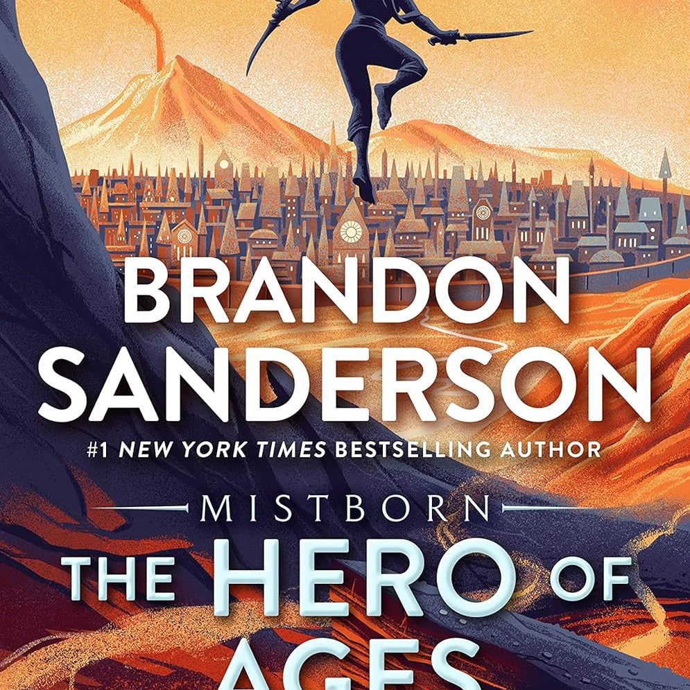 THE HERO OF AGES (THE MISTBORN SAGA #3) - SANDERSON. BRANDON 20 9781250868312