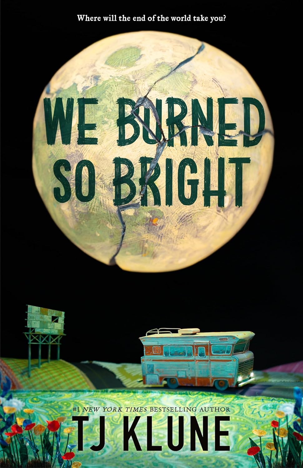 We Burned So Bright by Klune. TJ 20 9781250881236