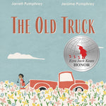 The Old Truck by Pumphrey. Jarrett & Jerome 9781324053514